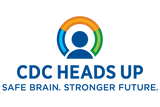 CDC Heads Up logo: Safe Brain. Stronger Future. Link to website